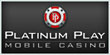 Mobile Casino Spiele auf Platinum Play Mobile